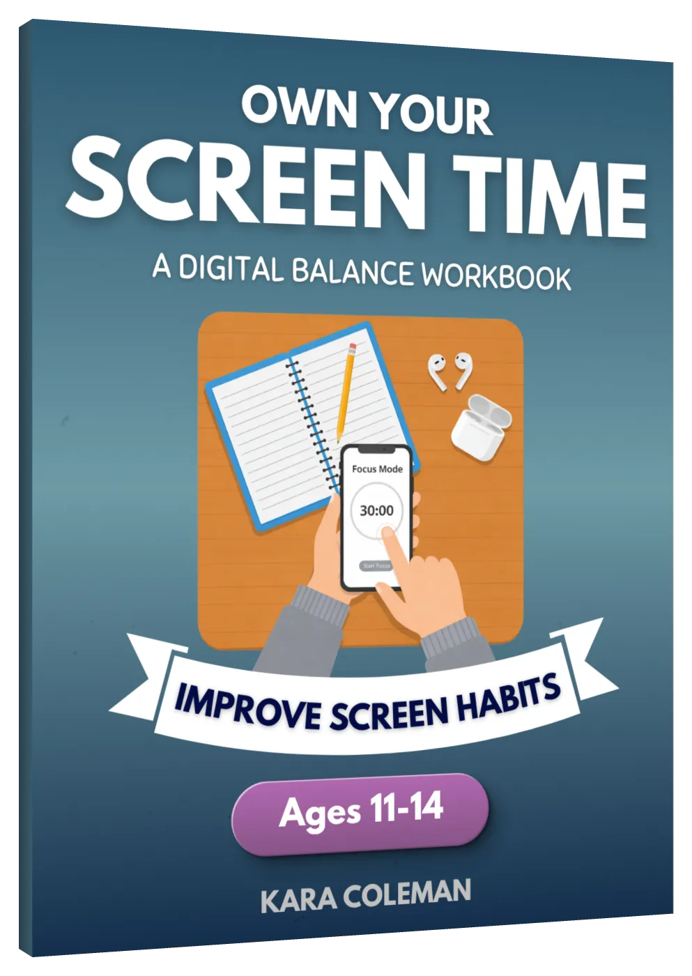 Cover of Own Your Screen Time by Kara Coleman